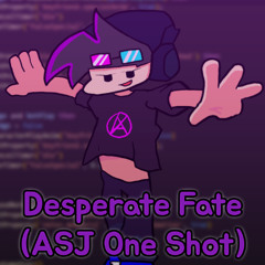 Desperate fate