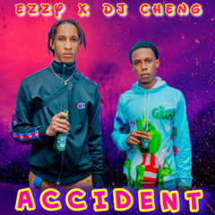 Ezzy Ft Dj Cheng [ Accident ] Sneaky Link Riddim | Dennery Segment 2022.mp3
