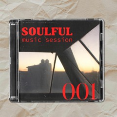SOULFUL- Music Sessión #001 By Iván Fernández