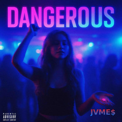 DANGEROUS (prod. Dragos Marcus)