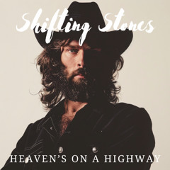 Heaven's On A Highway