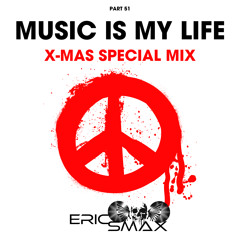 Music Is My Life (X-MAS SPECIAL MIX) Part 51