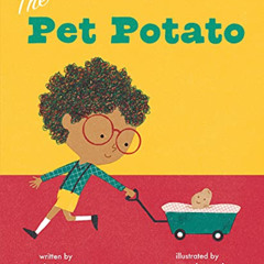 FREE EBOOK 📥 The Pet Potato by  Josh Lacey &  Momoko Abe KINDLE PDF EBOOK EPUB