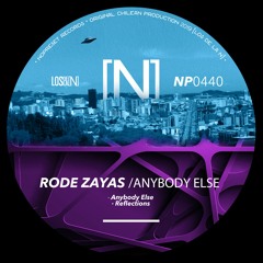Rode Zayas - Anybody Else (Original Mix)