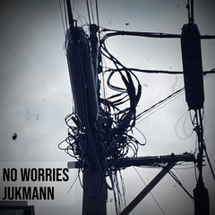 No Worries