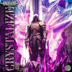 CRYSTALIZE