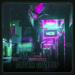 Steve Hartz - Never Give Up [NCS Release]