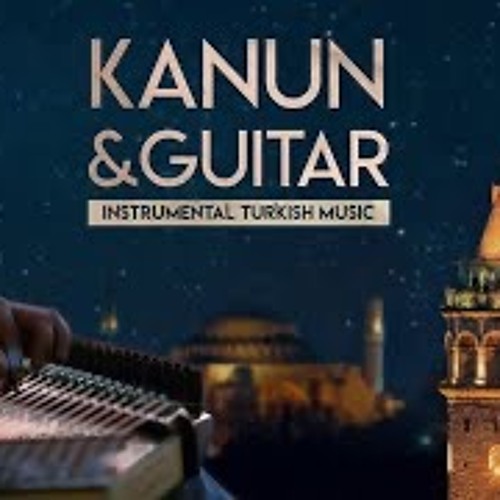 Stream episode Instrumental Turkish Music | Kanun & Guitar -1 ♫ ᴴᴰ by  Maifors Studio podcast | Listen online for free on SoundCloud