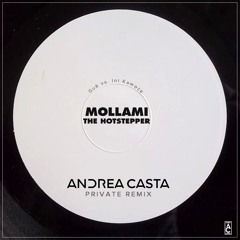 Guè Vs Ini Kamoze - Mollami The Hotstepper (Andrea Casta Private Remix)