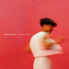 Dance Alone - Preston Pablo (Shy.k Remix)
