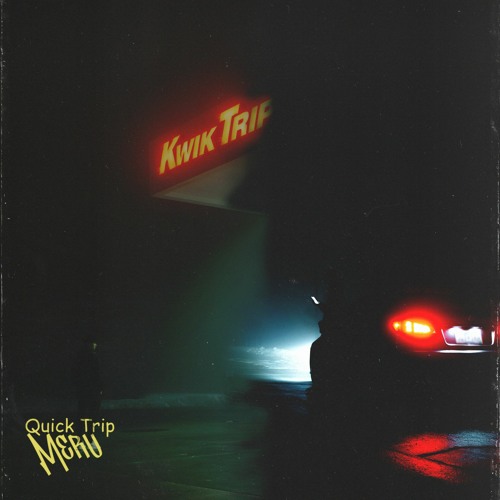 Quick Trip (Wherever You Go)