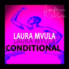 Laura Mvula CONDITIONAL [Simfonia Demo Remix]