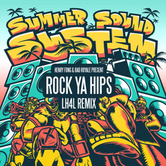 Rock Ya Hips (LH4L Remix) [feat. IamStylezMusic & Keno]