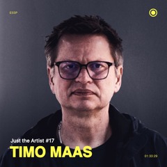 Just The Artist #17 - Timo Maas