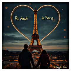 De Aquí a París