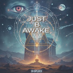 Just B Awake