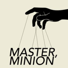[READ] KINDLE ☑️ Master, Minion by  Paul Podolsky [EBOOK EPUB KINDLE PDF]
