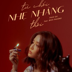 từ chối nhẹ nhàng thôi (piano) | Chi