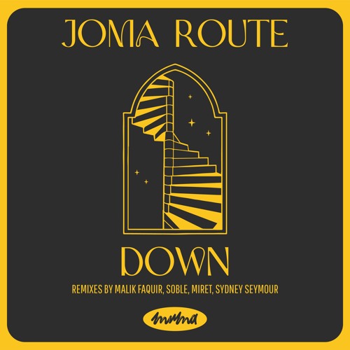 PREMIERE: Joma Route - Down [MuMa]