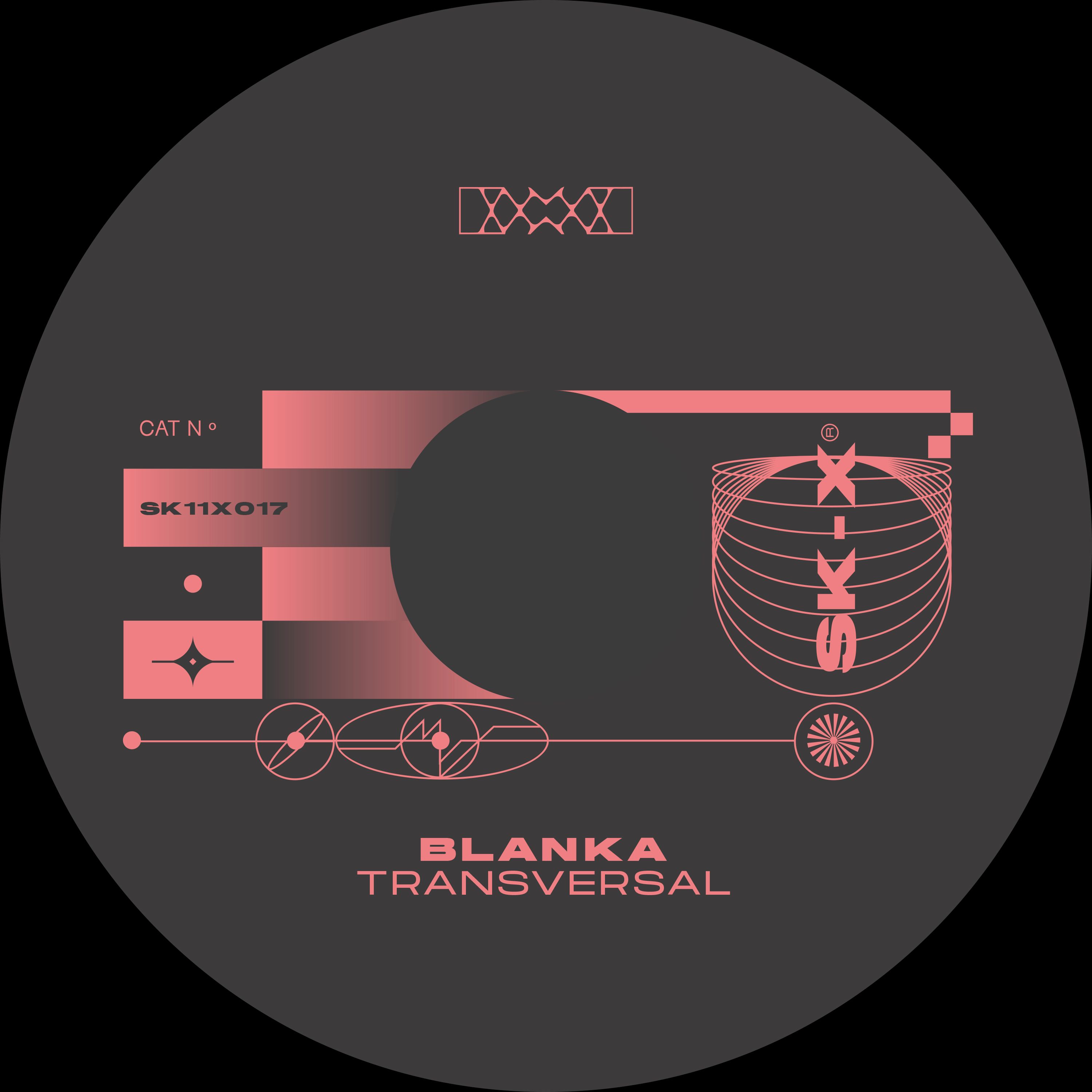 BLANKA – Transversal [SK11X017]