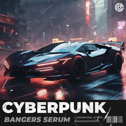 Cyberpunk Bangers Serum (Presets)