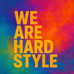 WE ARE HARDSTYLE