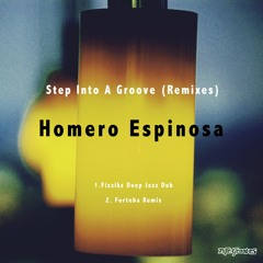 Step Into A Groove (Fizzikx Deep Jazz Dub)