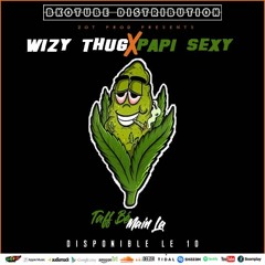 Wizy Tug Ft. Papi Sexy - TAFF BE MAIN LA