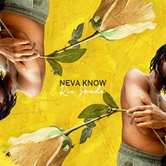 Neva Know