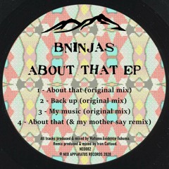 BNinjas -About that EP