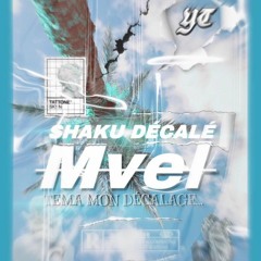 Rvmael shaku décaler