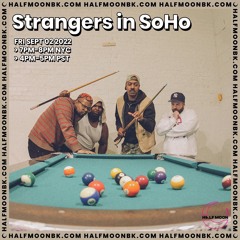 Strangers in SoHo Episode 1 from Halfmoon Radio