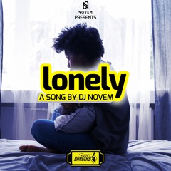 LONELY By Dj Novem