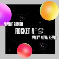 Zombie Zombie - Rocket Number 9 (Willy Nova Remix)