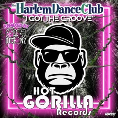 Harlem Dance Club - I got the groove (DiCE_NZ's Stole Tha Groove Rmx) Radio Edit