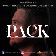Dimitri Van Wijck (DJDVW) - LATINO PACK! (From Back Till Now) FOR DOWNLOAD SEND ME A MESSAGE!
