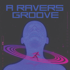 A Ravers Groove