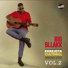Melhor Forma - Big Bllakk, Nansy Silvvz, Rock Danger ( ERREJOTACULTDRILL, Vol. 2-Esquema Novo )