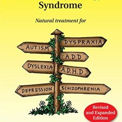 [View] KINDLE PDF EBOOK EPUB Gut and Psychology Syndrome: Natural Treatment for Autism, Dyspraxia, A