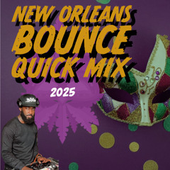 DJ Arsenal Mardi Gras Bounce Quick Mix 2025