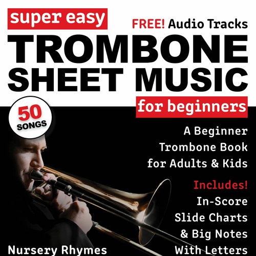 Stream Troy Nelson Music | Listen to Super Easy Trombone Sheet Music for  Beginners playlist online for free on SoundCloud
