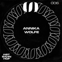 Ostbahnhof | 006 : Annika Wolfe