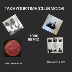 Take Your Time (Club Mode)