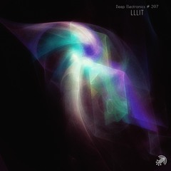 Deep Electronics # 397 - LLLIT