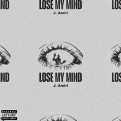 Lose My Mind