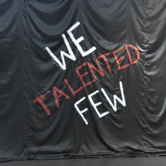 We Talented Few: My Dream Will Be My Life