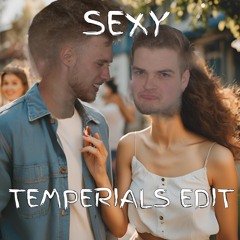 CARGO & Paraçek - Sexy (TEMPERIALS Edit)