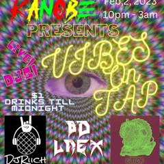 #6 DJ KANOBE LIVE 2.2.2023 @VIBES ON TAP