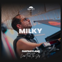 Milky | Gravity Fantasyland EXP 2025