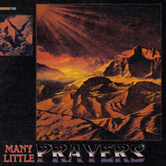 MANY LITTLE PRAYERS (Full Stream)